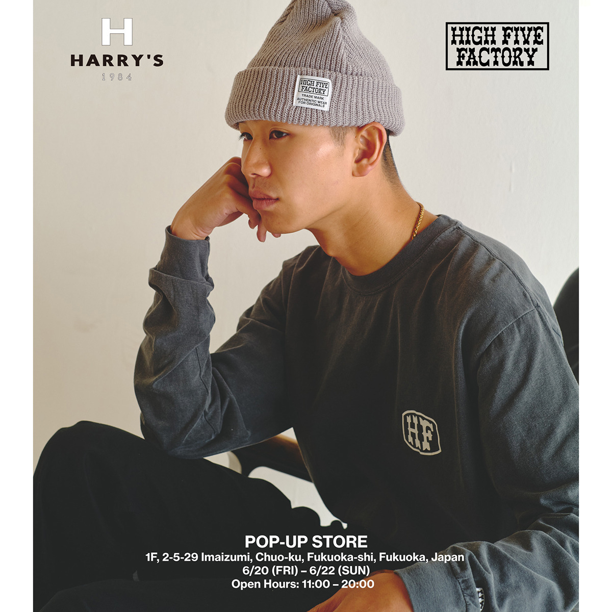 6月20日(金)〜22日(日)、福岡のセレクトショップ「HARRY&rsquo;S」にてPOP-UPストアを開催。